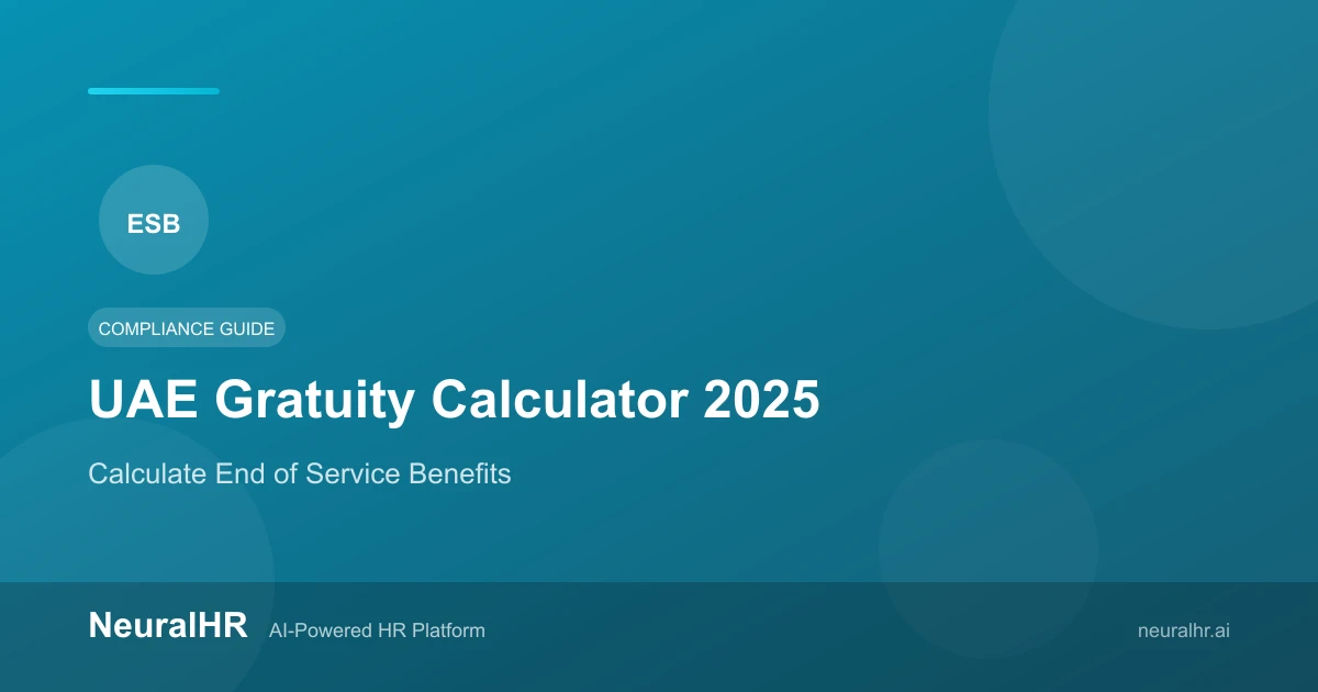 UAE Gratuity Calculator 2026: Complete End of Service Guide | NeuralHR