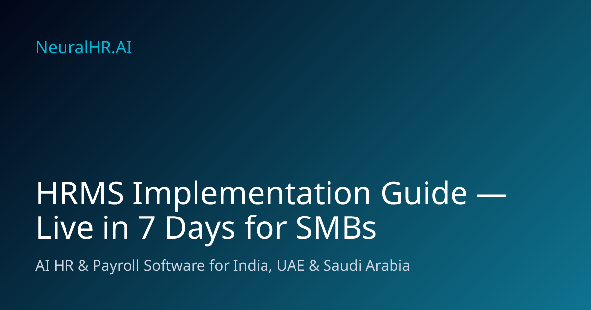 HRMS Implementation Guide — Live in 7 Days for SMBs